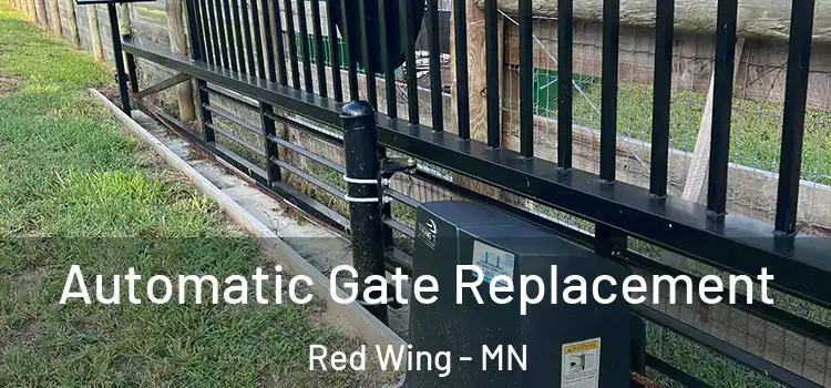 Automatic Gate Replacement Red Wing - MN
