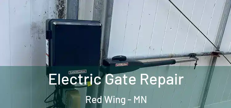 Electric Gate Repair Red Wing - MN