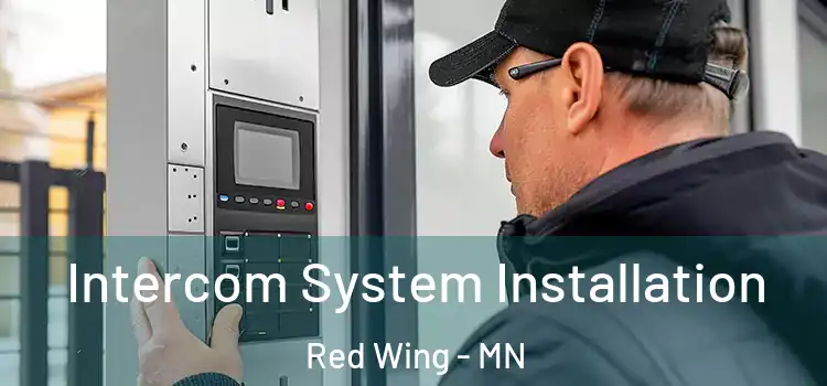 Intercom System Installation Red Wing - MN