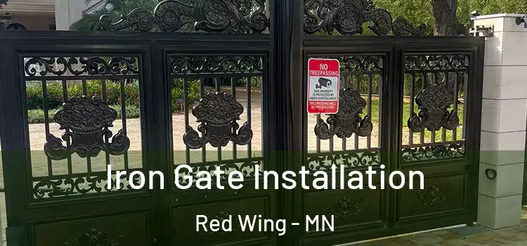 Iron Gate Installation Red Wing - MN