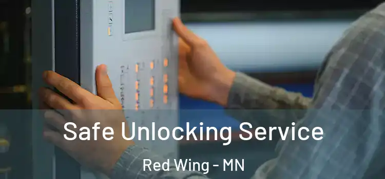  Safe Unlocking Service Red Wing - MN